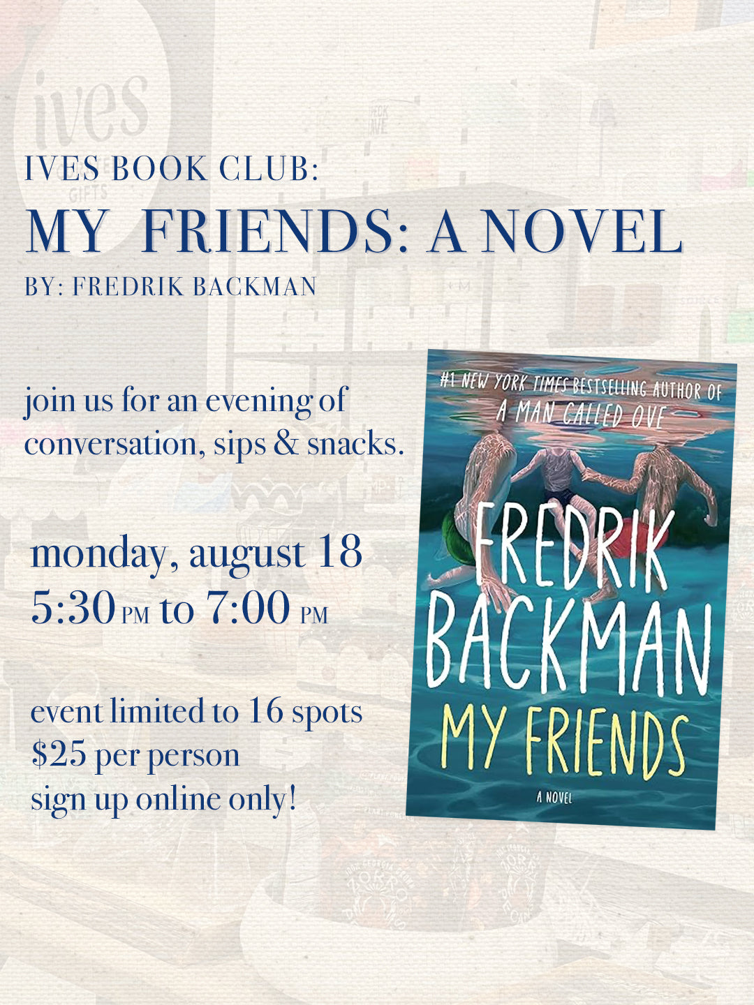 Ives Book Club: My Friends: A Novel (Book NOT Included)