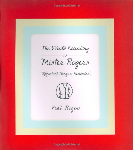 World According to Mister Rogers