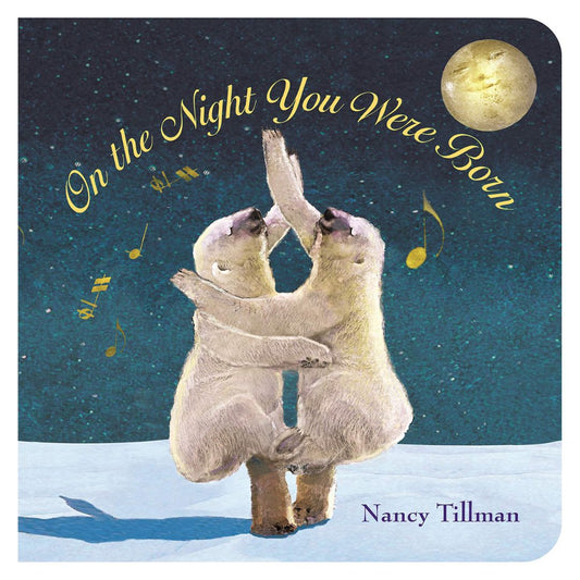 On the Night You Were Born