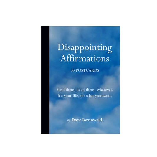Disappointing Affirmation Postcards