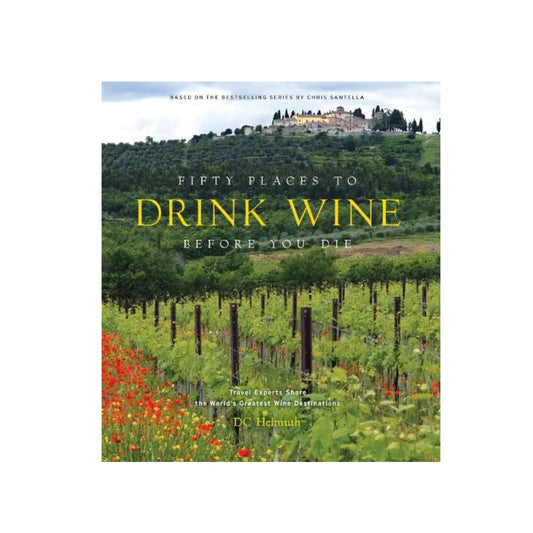 Fifty Places to Drink Wine